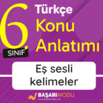 Eş Sesli Kelimeler Konu Anlatımı