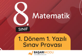 8. Sınıf Matematik 1. Dönem 1. Yazılı Sınavı Provası