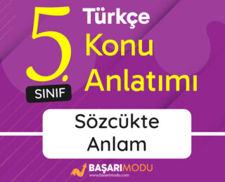 Sözcükte Anlam Konu Anlatımı