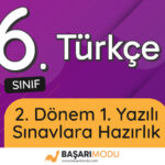6. Sınıf Türkçe 2. Dönem 1. Yazılı Provası