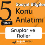 Gruplar ve Roller Konu Anlatımı