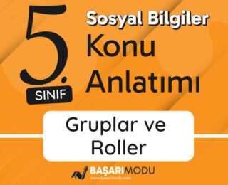 Gruplar ve Roller Konu Anlatımı