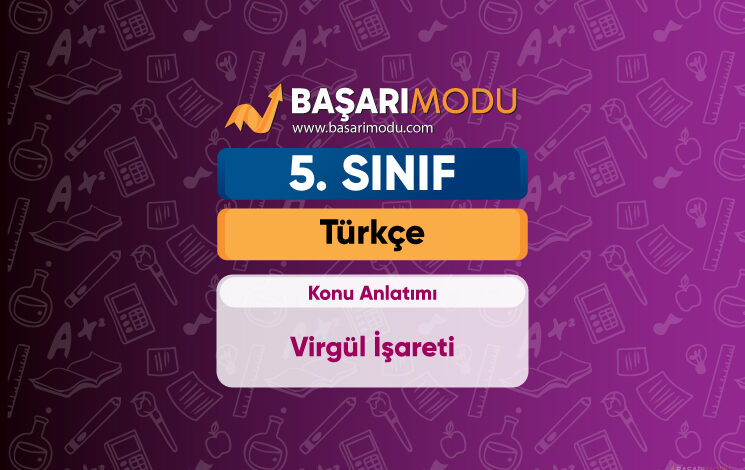 Virgül İşareti Konu Anlatımı