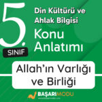 Allah’ın Varlığı ve Birliği Konu Anlatımı