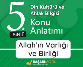 Allah’ın Varlığı ve Birliği Konu Anlatımı