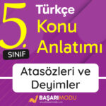 Atasözleri ve Deyimler Konu Anlatımı