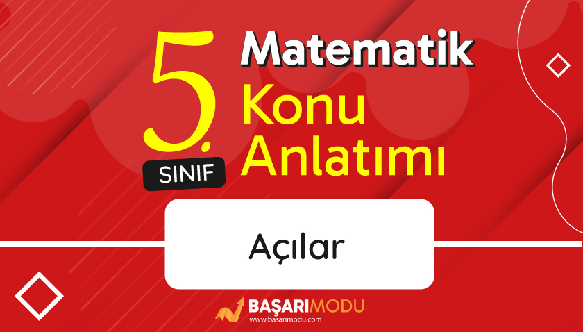 Açılar Konu Anlatımı