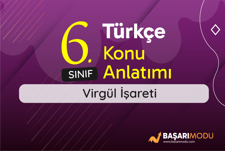 Virgül İşareti Konu Anlatımı