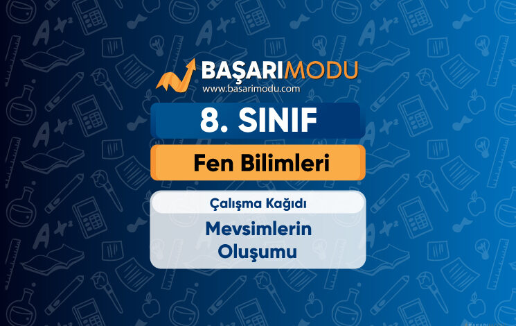 Mevsimlerin Oluşumu Çalışma Kağıdı